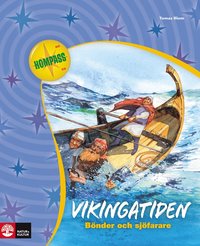 Vikingatiden : bönder och sjöfarare (häftad)
