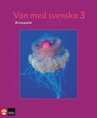 Vn med svenska 3 vningsbok, tredje upplagan (hftad)