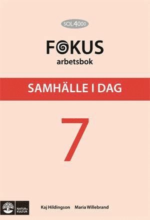 SOL 4000 Samhlle i dag 7 Fokus Arbetsbok (inbunden)