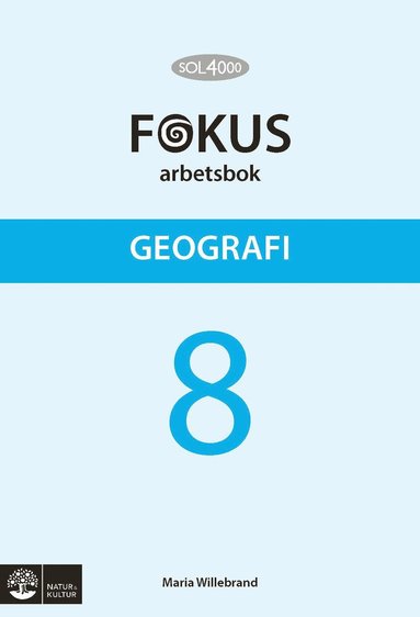 SOL 4000 Geografi 8 Fokus Arbetsbok (hftad)