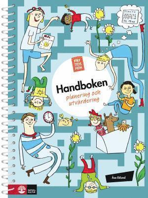Fritidshem Handboken - planering och utvrdering (inbunden)