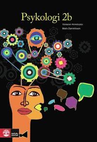 Psykologi 2b: Teknisk psykologi, andra upplagan (hftad)