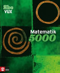 Matematik 5000 Kurs 2bc Vux Lärobok (häftad)