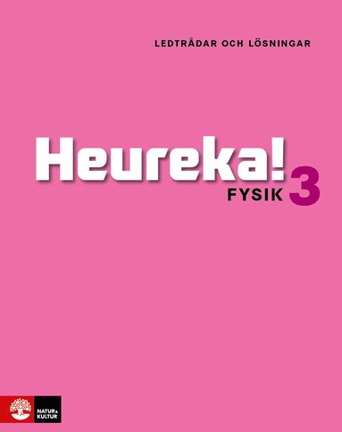Heureka Fysik 3 Ledtrdar och lsningar (pocket)