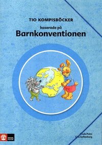 Kompisar Kompisböcker baserade på Barnkonventionen, 10 titlar som bok, ljudbok eller e-bok.
