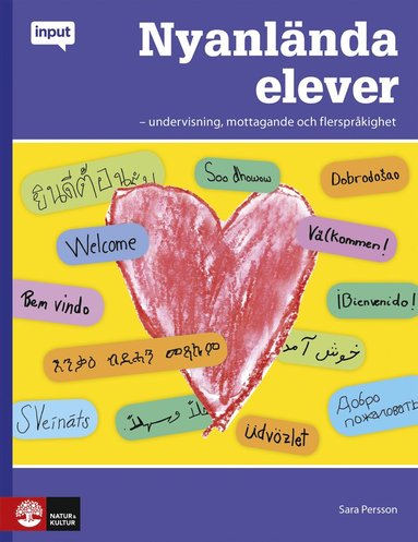 Nyanlnda elever : undervisning, mottagande och flersprkighet (hftad)