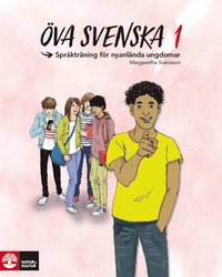 Öva svenska 1 : språkträning för nyanlända ungdomar (häftad)