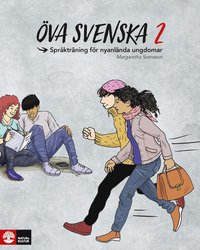Öva svenska 2 : Språkträning för nyanlända ungdomar (häftad)