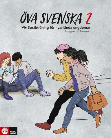 �va svenska 2 : spr�ktr�ning f�r nyanl�nda ungdomar