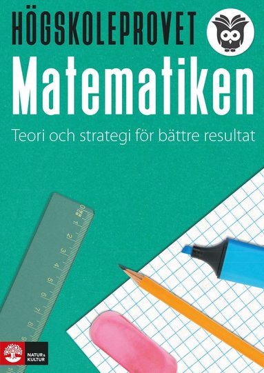 Hgskoleprovet - matematiken : Teori och strategi fr bttre resultat (hftad)