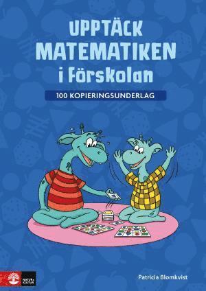 Upptck matematiken i frskolan - 100 kopieringsunderlag (inbunden)