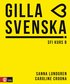 Gilla svenska B Elevbok