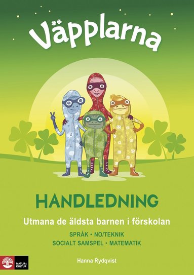 Väpplarna Handledning med lärarwebb : utmana de äldsta barnen i förskolan (inbunden)
