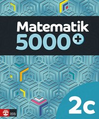 Matematik 5000+ Kurs 2c Lrobok Upplaga 2018 (hftad)