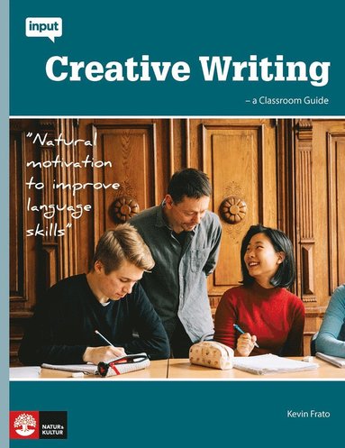 Creative writing : a classroom guide (h�ftad)