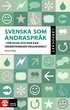 Svenska som andraspr�k : f�r vilka och hur kan undervisningen organiseras?