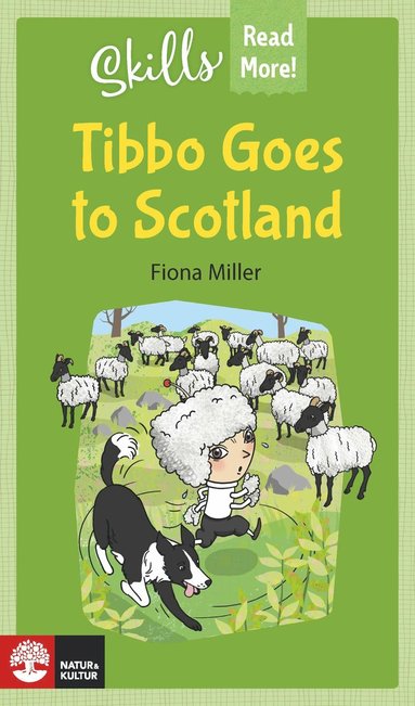 Skills Read More! Tibbo Goes to Scotland (inbunden)