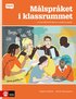Input Målspråket i klassrummet : En handbok för lärare i Moderna Språk