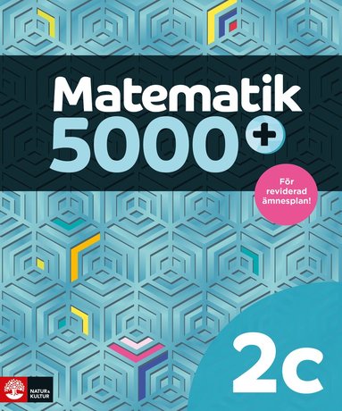 Matematik 5000+ Kurs 2c Lrobok Upplaga 2021 (hftad)