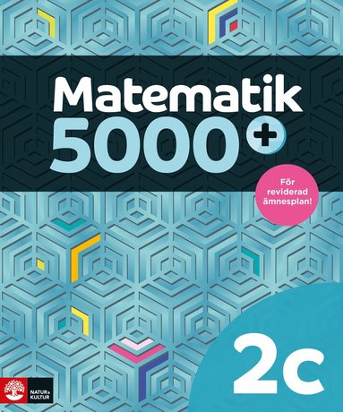 Matematik 5000+ Kurs 2c Lrobok Upplaga 2021 (kartonnage)
