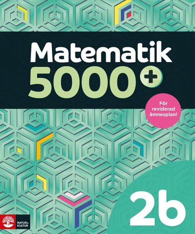 Matematik 5000+ Kurs 2b Lrobok Upplaga 2021 (inbunden)