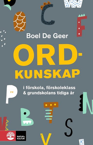 Ordkunskap i frskola, frskoleklass & grundskolans tidiga r (inbunden)