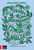 Att fr�mja skoln�rvaro och psykisk h�lsa : Behandling, st�d och verktyg
