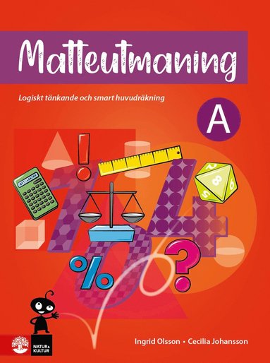 Matteutmaning A : Logiskt tänkande och smart huvudräkning (häftad)
