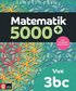 Matematik 5000+ Kurs 3bc Vux Lärobok Upplaga 2021