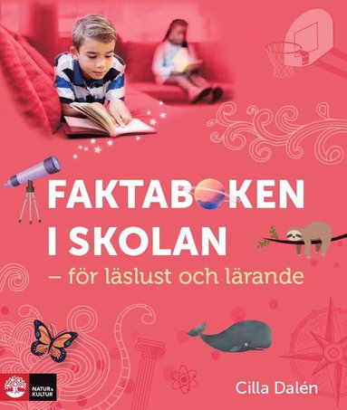 Faktaboken i skolan : - f�r l�slust och l�rande (h�ftad)