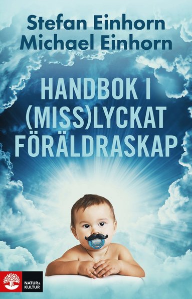 Handbok i (miss)lyckat frldraskap (hftad)