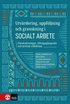Utv�rdering, uppf�ljning och granskning i socialt arbete : f�ruts�ttningar, tillv�gag�ngss�tt och kritisk reflektion