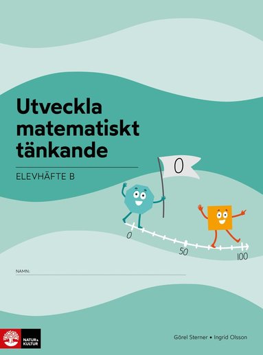 Utveckla matematiskt tänkande Elevhäfte B, 0-100 : Lågstadiet (inbunden)