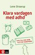 Klara vardagen med adhd : Tips till dig som flyttat hemifrn