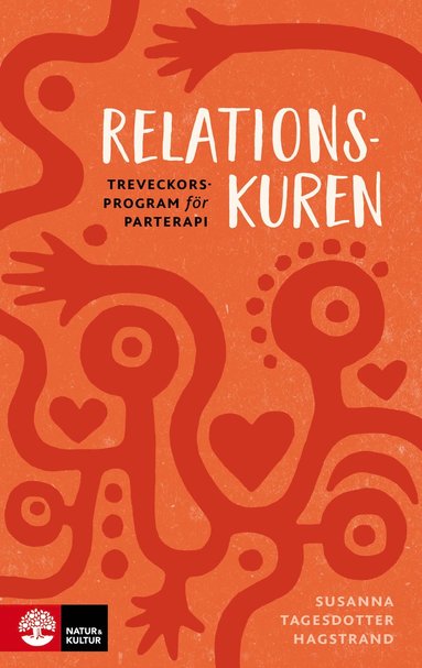 Relationskuren : Treveckorsprogram fr parterapi (hftad)