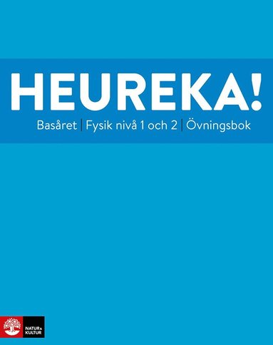 Heureka Bas�ret Fysik niv� 1 och 2 �vningsbok (h�ftad)