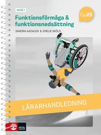 Omslag för Funktionsförmåga och funktionsnedsättning nivå 1 Lärarhandledning med Lärarwebb