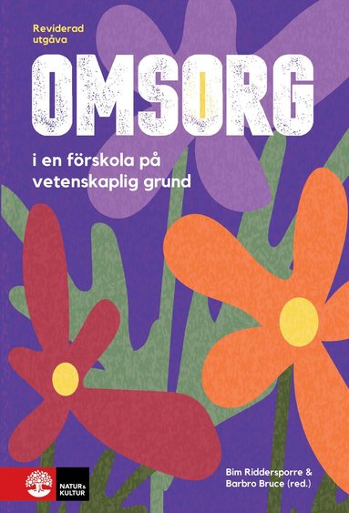 Omsorg i en f�rskola p� vetenskaplig grund (h�ftad)
