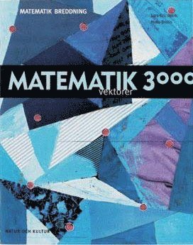 Matematik 3000: Breddning/Linjr optimering (hftad)