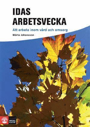 Idas arbetsvecka (inbunden)