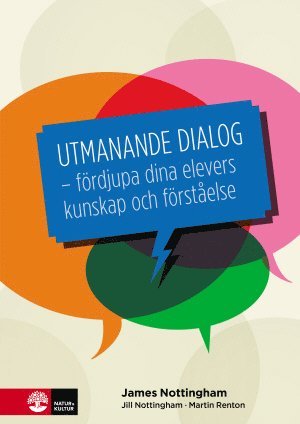 Utmanande dialog : frdjupa dina elevers kunskap och frstelse (pocket)