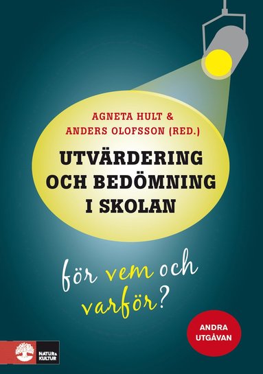 Utvrdering och bedmning i skolan : fr vem och varfr? (hftad)