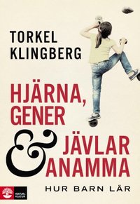 Hjrna, gener och jvlar anamma : hur barn lr (inbunden)