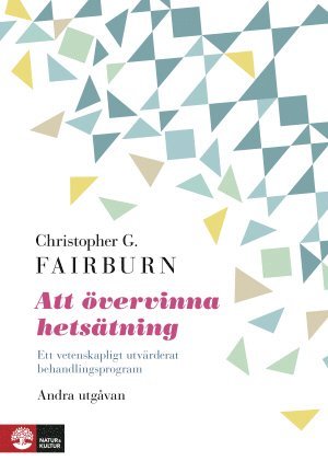 Att övervinna hetsätning : ett vetenskapligt utvärderat (häftad)