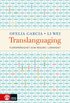 Translanguaging : flerspråkighet som resurs i lärandet