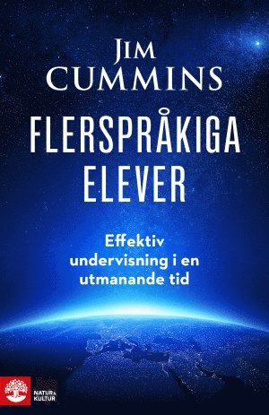 Flersprkiga elever : effektiv undervisning i en utmanande tid (hftad)
