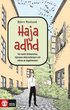 Haja ADHD : Om nuets frbannelse, hjrnans skrmslckare och vikten av dagd