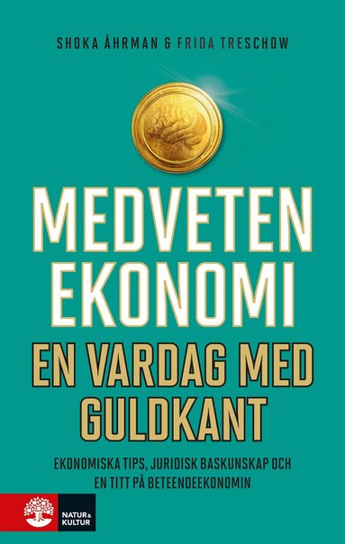 Medveten ekonomi : en vardag med guldkant (inbunden)