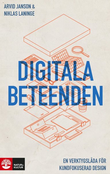 Digitala beteenden : en verktygslda fr kundfokuserad design (hftad)