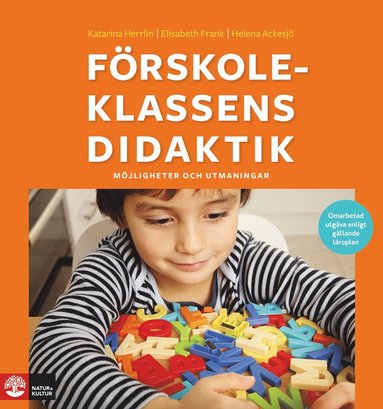 Frskoleklassens didaktik : Mjligheter och utmaningar (2:a utgvan) (pocket)